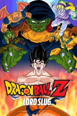 Watch Free Dragon Ball Z: Lord Slug Full Movies HD Online MyFlixer