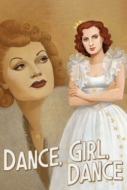 Watch Free Dance, Girl, Dance Full Movies HD Online MyFlixer