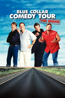 Watch Free Blue Collar Comedy Tour: The Movie Full Movies HD Online MyFlixer