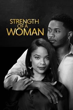 Watch Free Strength of a Woman Full Movies HD Online MyFlixer