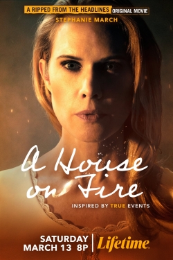 Watch Free A House on Fire Full Movies HD Online MyFlixer