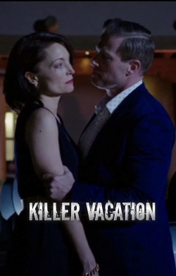 Watch Free Killer Vacation Full Movies HD Online MyFlixer