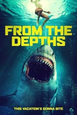 Watch Free From the Depths Full Movies HD Online MyFlixer