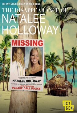 Watch Free The Disappearance of Natalee Holloway Full Movies HD Online MyFlixer