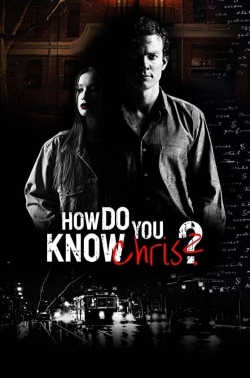 Watch Free How Do You Know Chris? Full Movies HD Online MyFlixer