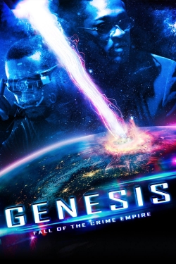 Watch Free Genesis: Fall of the Crime Empire Full Movies HD Online MyFlixer