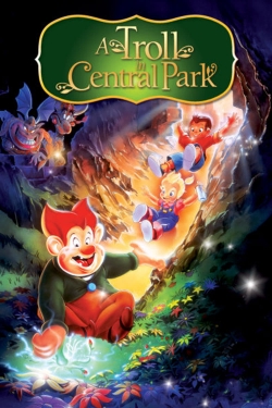 Watch Free A Troll in Central Park Full Movies HD Online MyFlixer