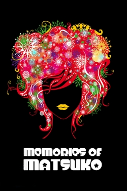 Watch Free Memories of Matsuko Full Movies HD Online MyFlixer