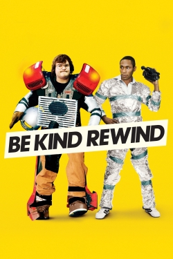 Watch Free Be Kind Rewind Full Movies HD Online MyFlixer