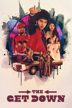 Watch Free The Get Down Full Movies HD Online MyFlixer