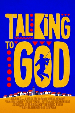 Watch Free Talking to God Full Movies HD Online MyFlixer