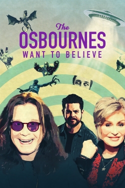 Watch Free The Osbournes Want to Believe Full Movies HD Online MyFlixer