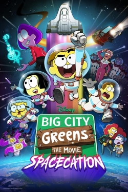 Watch Free Big City Greens the Movie: Spacecation Full Movies HD Online MyFlixer