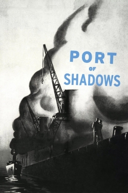 Watch Free Port of Shadows Full Movies HD Online MyFlixer