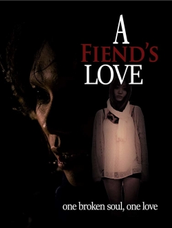 Watch Free A Fiend's Love Full Movies HD Online MyFlixer