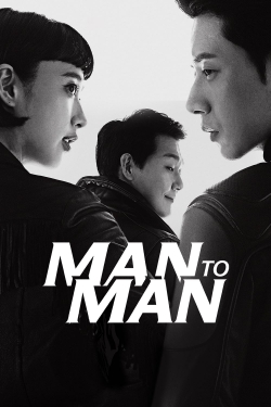 Watch Free Man to Man Full Movies HD Online MyFlixer