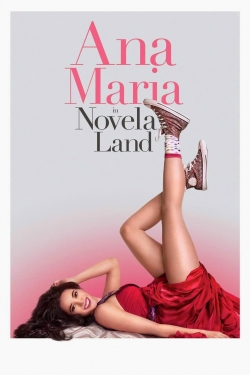 Watch Free Ana Maria in Novela Land Full Movies HD Online MyFlixer