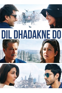 Watch Free Dil Dhadakne Do Full Movies HD Online MyFlixer