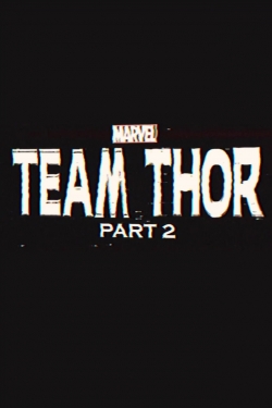 Watch Free Team Thor: Part 2 Full Movies HD Online MyFlixer