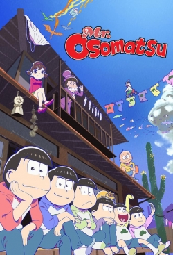 Watch Free Mr. Osomatsu Full Movies HD Online MyFlixer