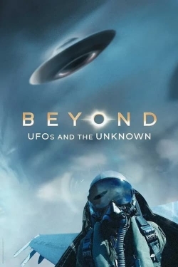 Watch Free Beyond: UFOS and the Unknown Full Movies HD Online MyFlixer