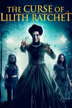 Watch Free The Curse of Lilith Ratchet Full Movies HD Online MyFlixer