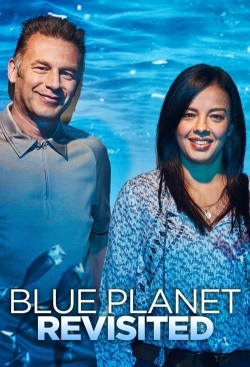 Watch Free Blue Planet Revisited Full Movies HD Online MyFlixer