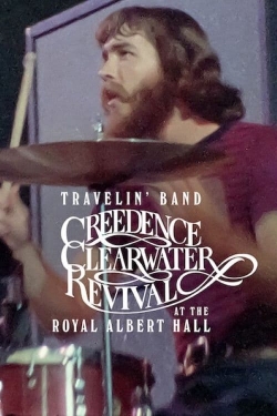 Watch Free Travelin' Band: Creedence Clearwater Revival at the Royal Albert Hall 1970 Full Movies HD Online MyFlixer