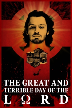 Watch Free The Great and Terrible Day of the Lord Full Movies HD Online MyFlixer