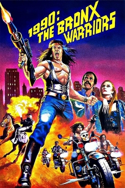 Watch Free 1990: The Bronx Warriors Full Movies HD Online MyFlixer