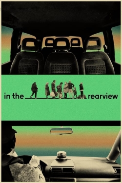 Watch Free In the Rearview Full Movies HD Online MyFlixer