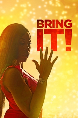 Watch Free Bring It! Full Movies HD Online MyFlixer