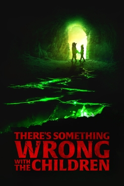 Watch Free There's Something Wrong with the Children Full Movies HD Online MyFlixer