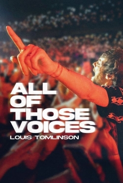 Watch Free Louis Tomlinson: All of Those Voices Full Movies HD Online MyFlixer