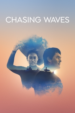 Watch Free Chasing Waves Full Movies HD Online MyFlixer