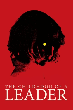 Watch Free The Childhood of a Leader Full Movies HD Online MyFlixer