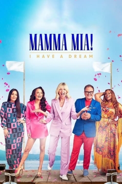 Watch Free Mamma Mia! I Have A Dream Full Movies HD Online MyFlixer