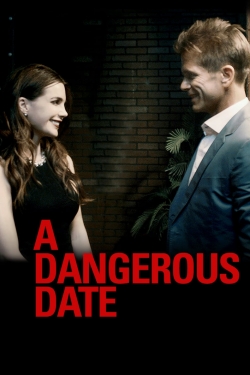 Watch Free A Dangerous Date Full Movies HD Online MyFlixer