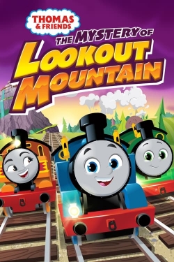 Watch Free Thomas & Friends: The Mystery of Lookout Mountain Full Movies HD Online MyFlixer