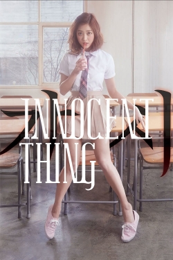 Watch Free Innocent Thing Full Movies HD Online MyFlixer