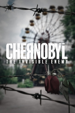 Watch Free Chernobyl: The Invisible Enemy Full Movies HD Online MyFlixer