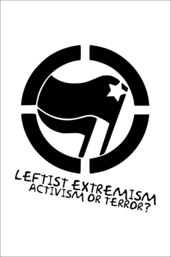 Watch Free Leftist Extremism: Activism or Terror? Full Movies HD Online MyFlixer