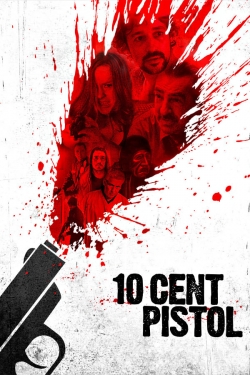 Watch Free 10 Cent Pistol Full Movies HD Online MyFlixer