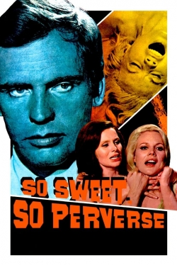 Watch Free So Sweet... So Perverse Full Movies HD Online MyFlixer