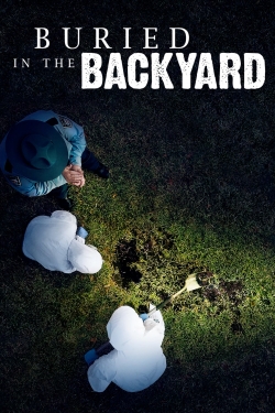 Watch Free Buried In The Backyard Full Movies HD Online MyFlixer