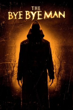 Watch Free The Bye Bye Man Full Movies HD Online MyFlixer