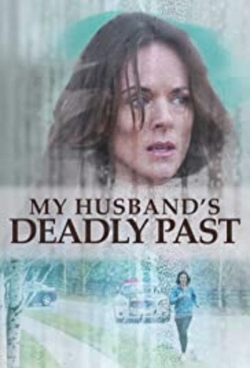 Watch Free My Husband's Deadly Past Full Movies HD Online MyFlixer