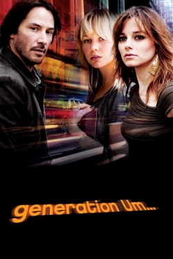 Watch Free Generation Um... Full Movies HD Online MyFlixer