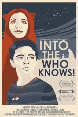 Watch Free Into the Who Knows! Full Movies HD Online MyFlixer