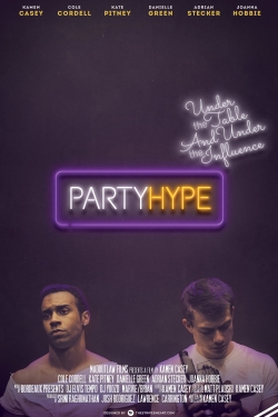 Watch Free Party Hype Full Movies HD Online MyFlixer